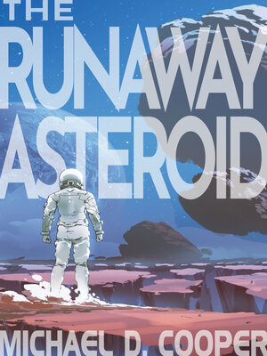 cover image of The Runaway Asteroid
